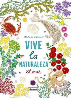 VIVE LA NATURALEZA. EL MAR