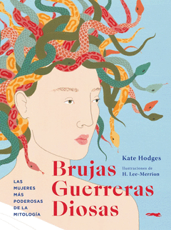 BRUJAS, GUERRERAS, DIOSAS -TAPA BLANDA